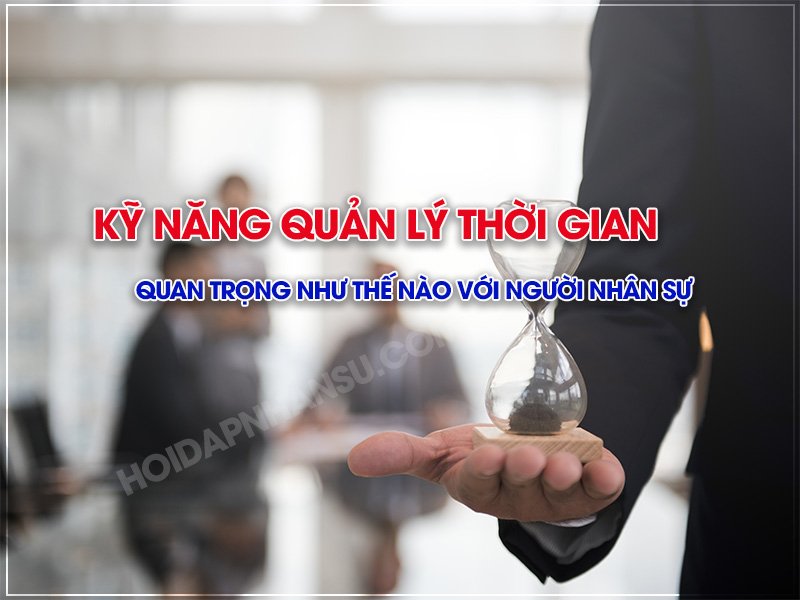 Kỹ năng quản lý thời gian