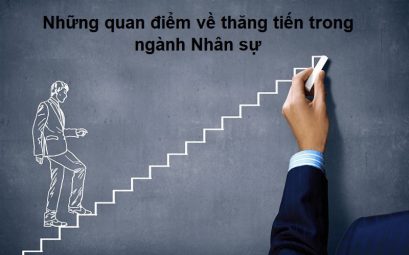 Những quan điểm về sự thăng tiến trong ngành Nhân sự