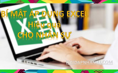 Bí mật áp dụng Excel hiệu quả cho nhân sự