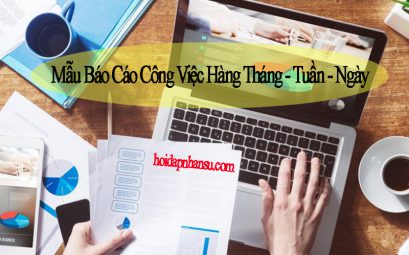 Mẫu Báo Cáo Công Việc Hàng Tháng - Tuần - Ngày Chuẩn