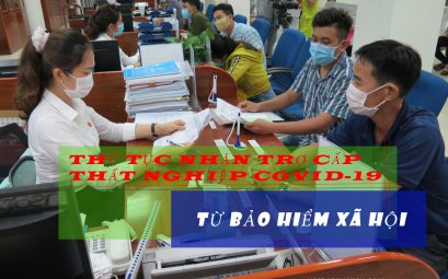 Thủ tục nhận trợ cấp thất nghiệp Covid