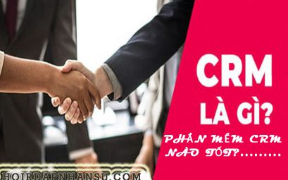 CRM là gì phần mềm CRM nào tốt nhất