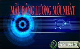 Mẫu bảng lương mới nhất