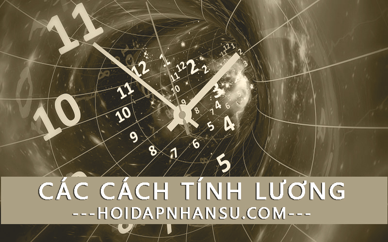 Cách tính lương phổ biến trong doanh nghiệp