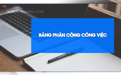 Bảng phân công công việc là gì