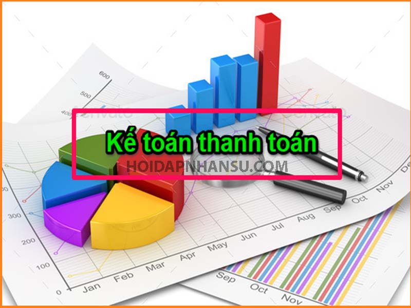 công việc của kế toán thanh toán 